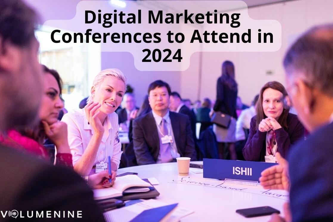 Digital Marketing Conferences to Attend in 2024 | Volume Nine