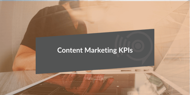 Content Marketing KPIs