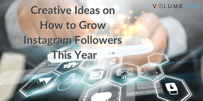 Creative Ideas to Grow Instagram Followers in 2024