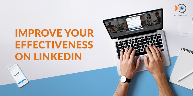 Improve Your Effectiveness on LinkedIn