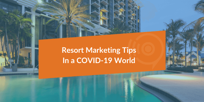 Resort Marketing Tips