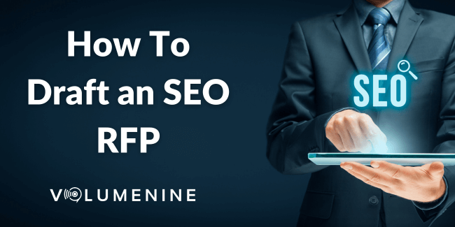 How one can Create an Superior Search engine optimization RFP (Request for Proposal) | Digital Noch
