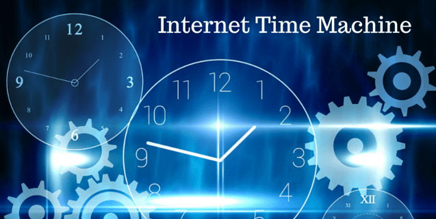 how-to-find-an-old-website-internet-time-machine-volume-nine