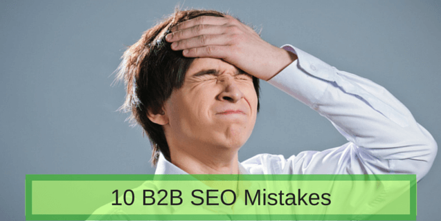 10-b2b-seo-mistakes-volume-nine