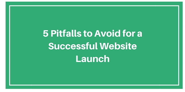 pitfalls to avoid during website launch