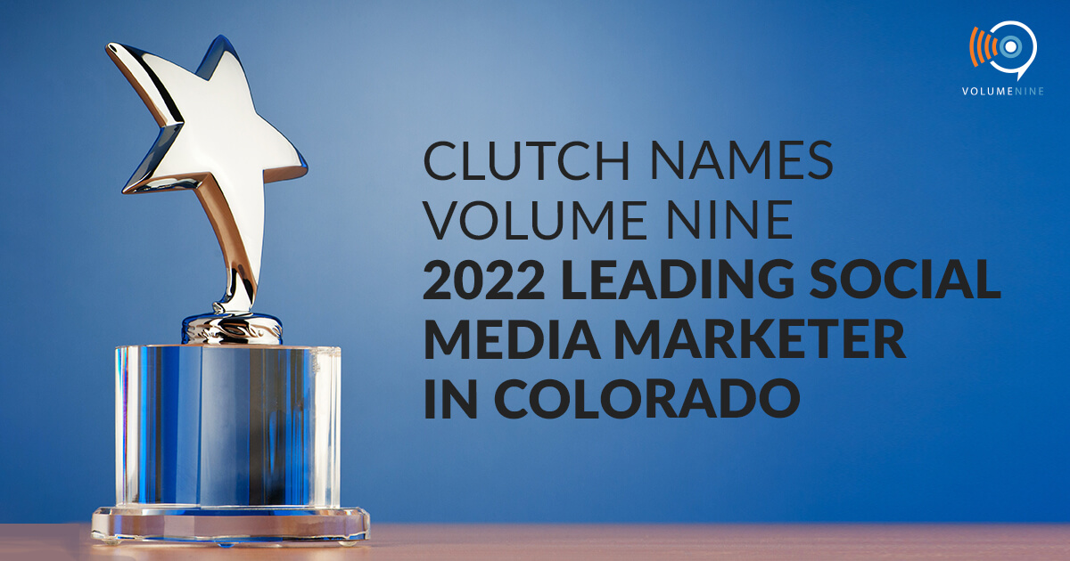 VolumeNine: Clutch’s Best Social Media Marketer of 2022