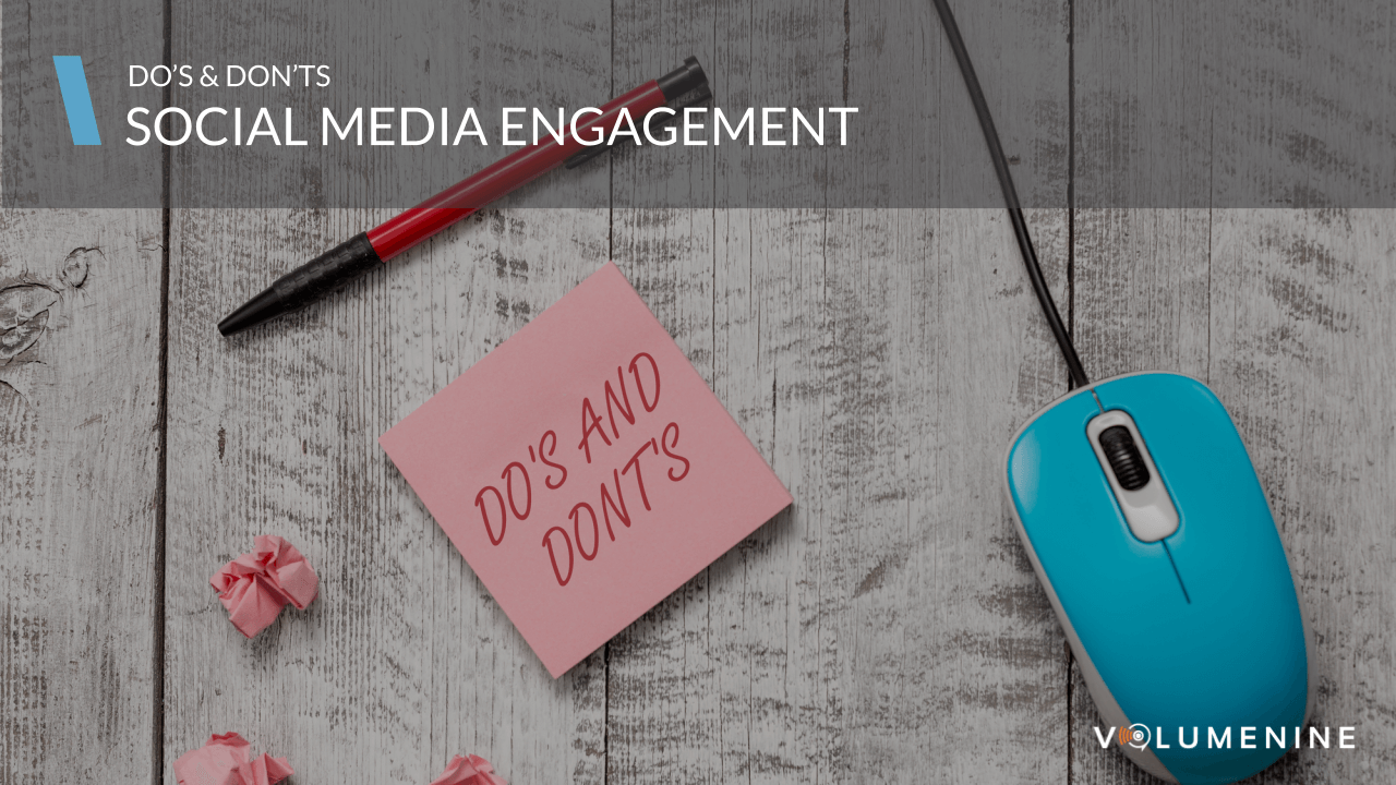 Do's and Dont's of social media engagement 
