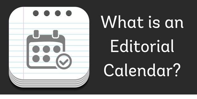 what is an editorial calendar